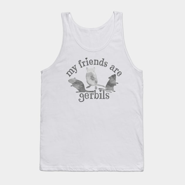 My friends are gerbils (grey watercolour) Tank Top by Becky-Marie